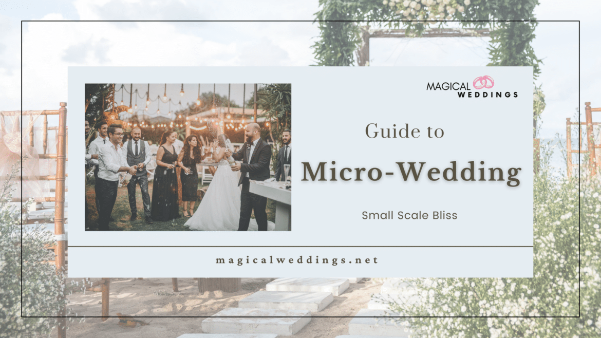 Guide to Micro Wedding Invite your Loved Ones