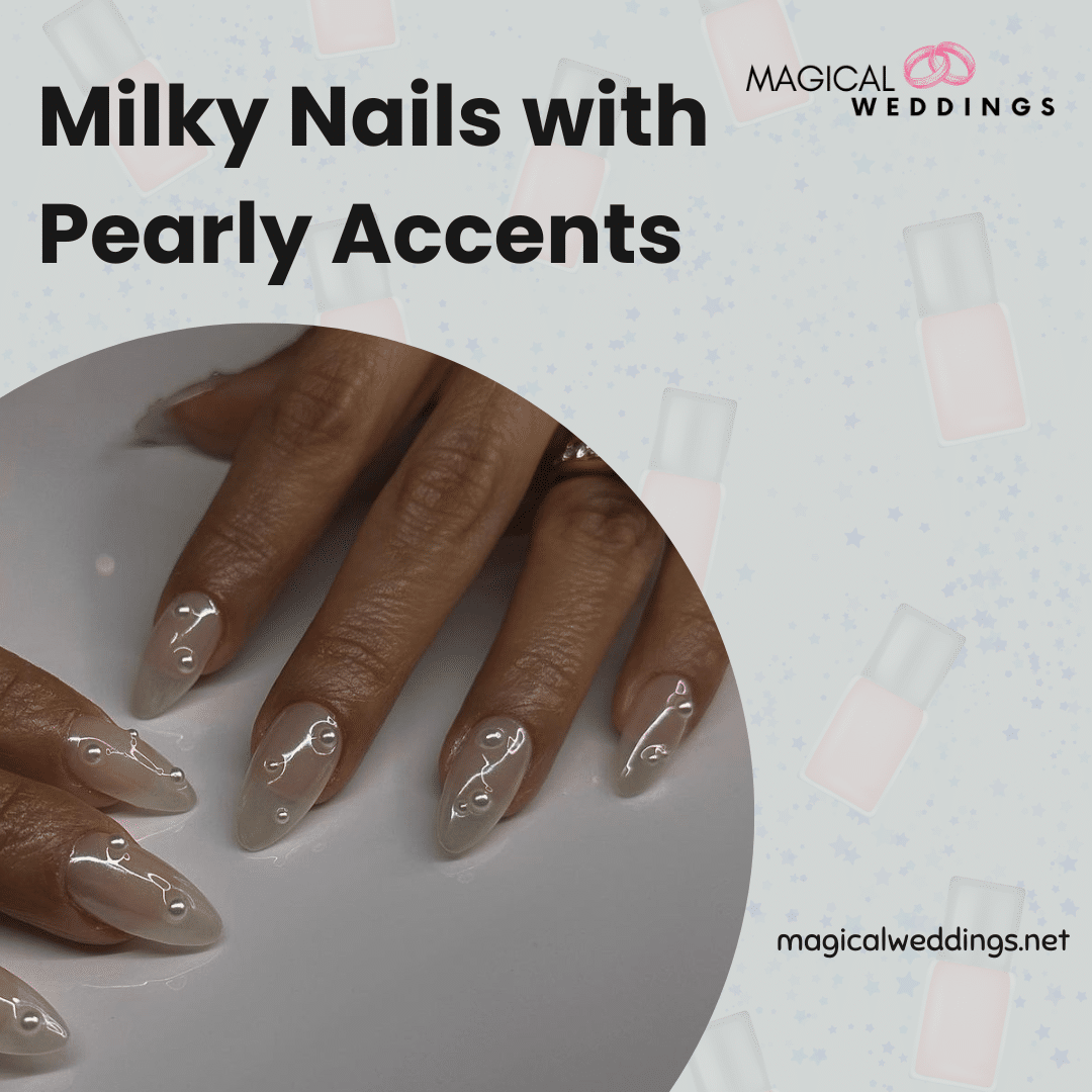 Milky Nails with Pearly Accents