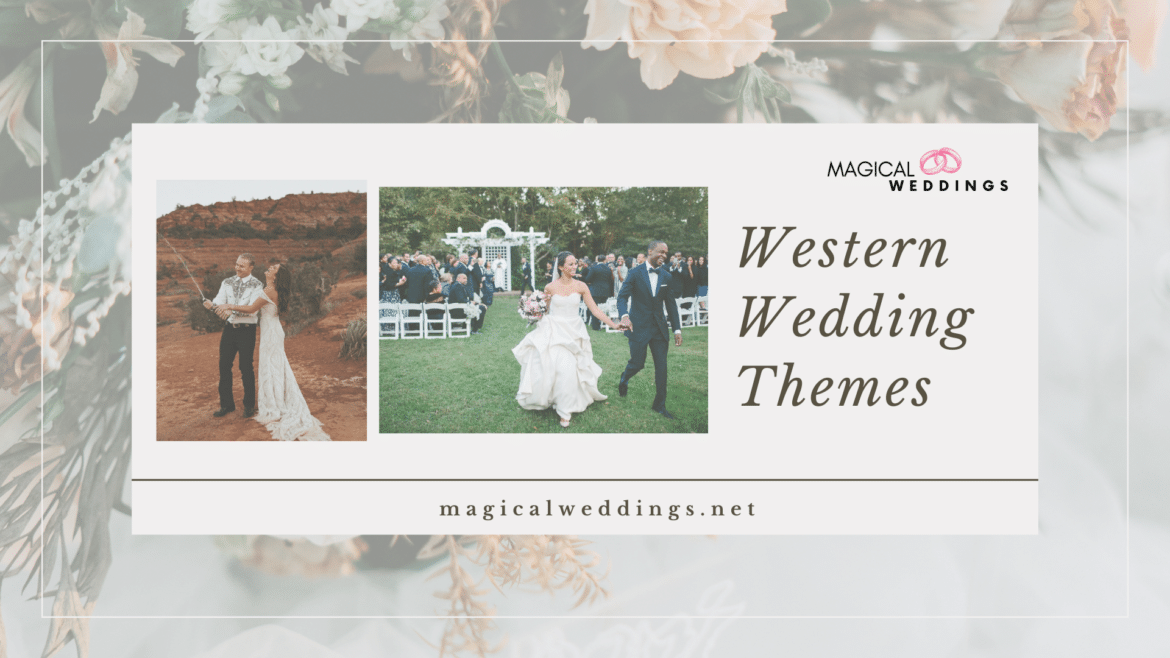 Western Wedding Themes Detailed Guide