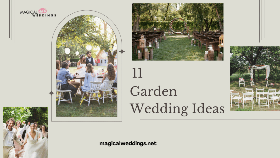 A Guide to Garden Wedding Ideas ( )