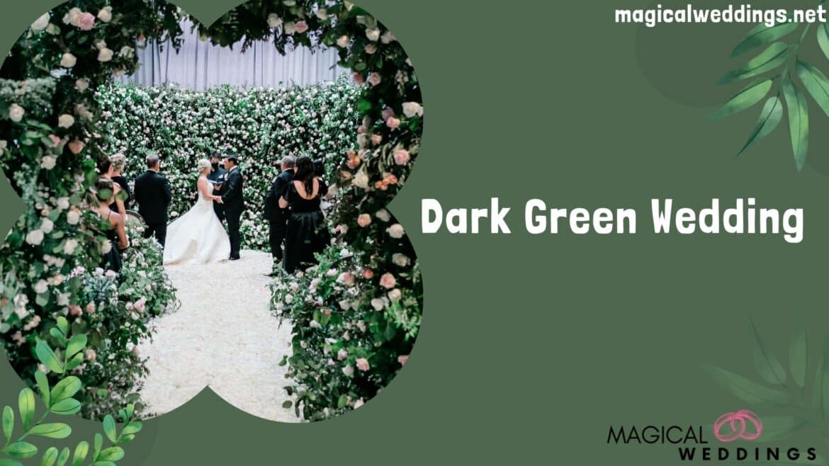 dark green wedding theme